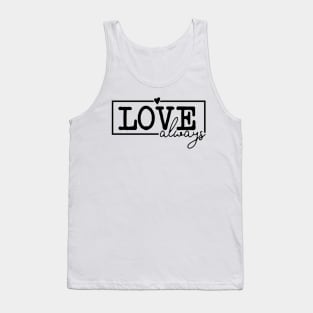 Love always Tank Top